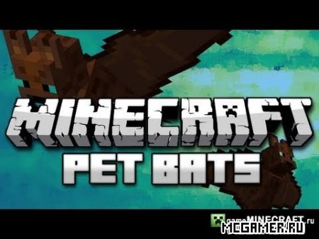 Pet Bats mod  Minecraft 1.6.4