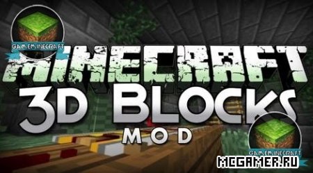   Minecraft 1.7.10 - 3D Blocks