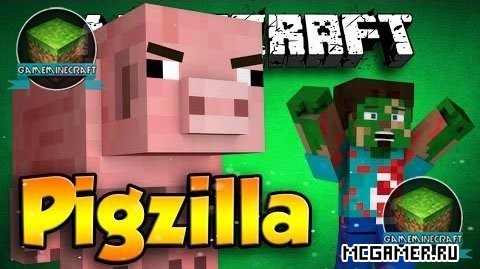  Pigzilla  Minecraft 1.8