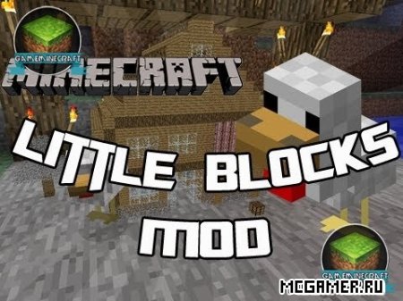 Little Blocks Mod для Minecraft 1.7.9