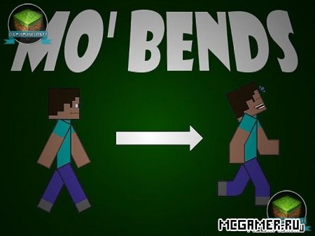 Mo' Bends для Minecraft 1.7.9