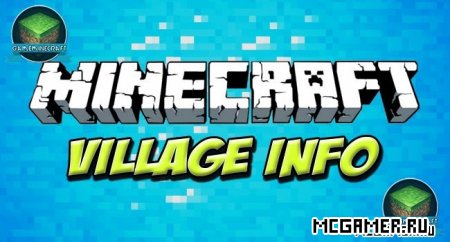 Мод Village Info Mod для Minecraft 1.7.10