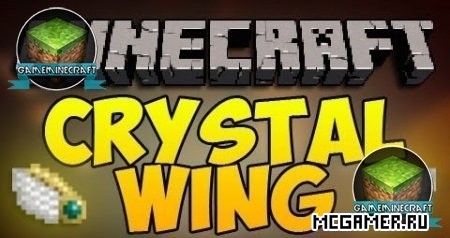 Мод CrystalWing для Minecraft 1.7.10